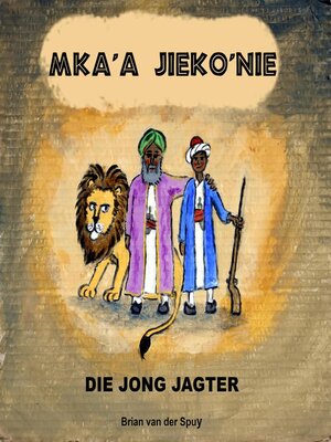 cover image of Mka'a Jieko'nie die Jong Jagter